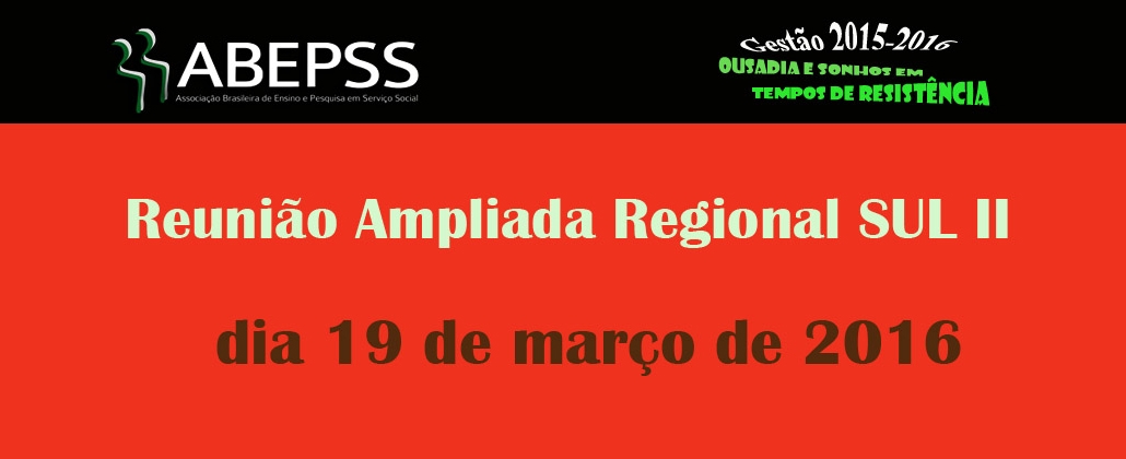 Regional Sul II agenda reunião ampliada para o dia 19 de março
