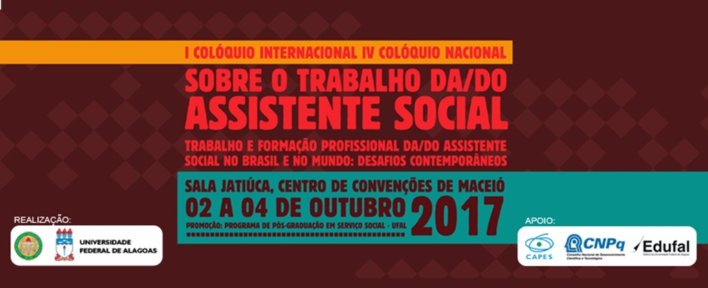 I Colóquio Internacional IV Colóquio Nacional debate sobre formação e trabalho do Assistente Social