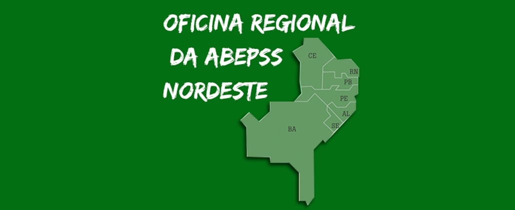 Oficina Regional da ABEPSS Nordeste acontece nos dias 9 e 10 de outubro