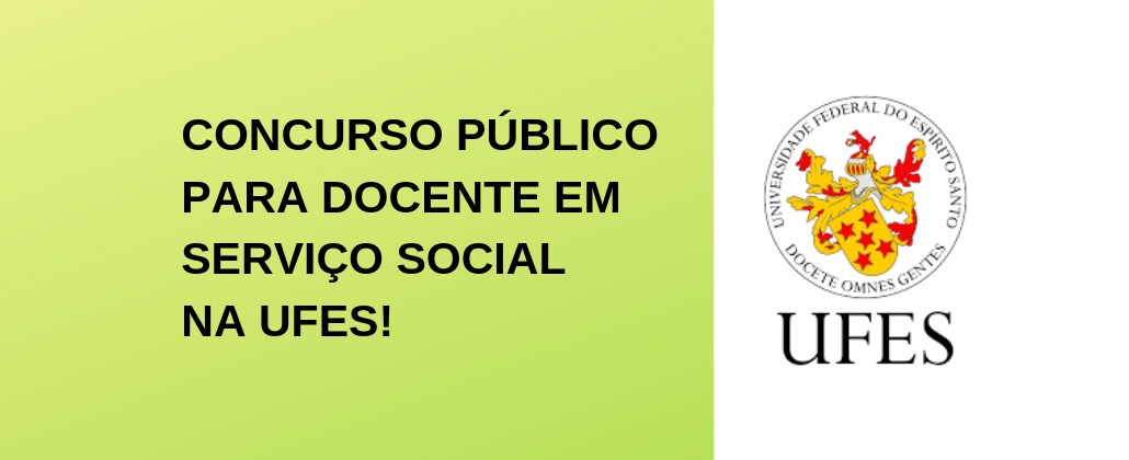 Ufes abre concurso público para vaga de docente na área de Serviço Social