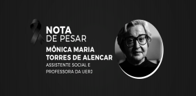 Nota de pesar pelo falecimento de Mônica Maria Torres de Alencar