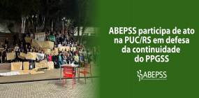 ABEPSS participa de ato na PUC/RS em defesa da continuidade do PPGSS