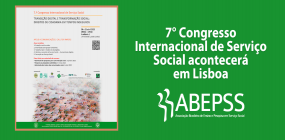 ABEPSS divulga: 7° Congresso Internacional de Serviço Social acontecerá em Lisboa
