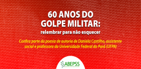 60 anos do golpe militar: relembrar para não esquecer!